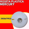 ROSETA PLASTICA MERCURY ROSCA E27