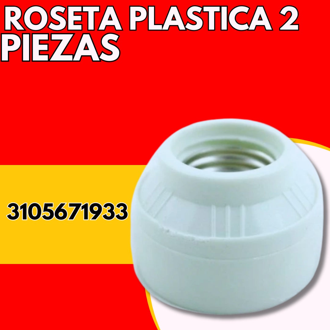 ROSETA PLASTICA ROSCA E27 DOS PIEZAS